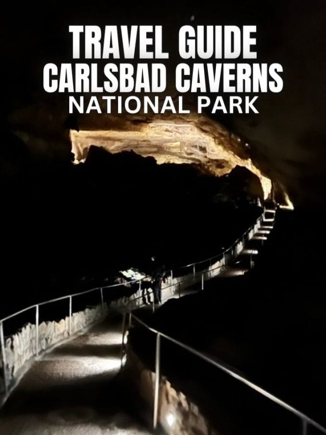 CARLSBAD CAVERNS NATIONAL PARK TRAVEL GUIDE